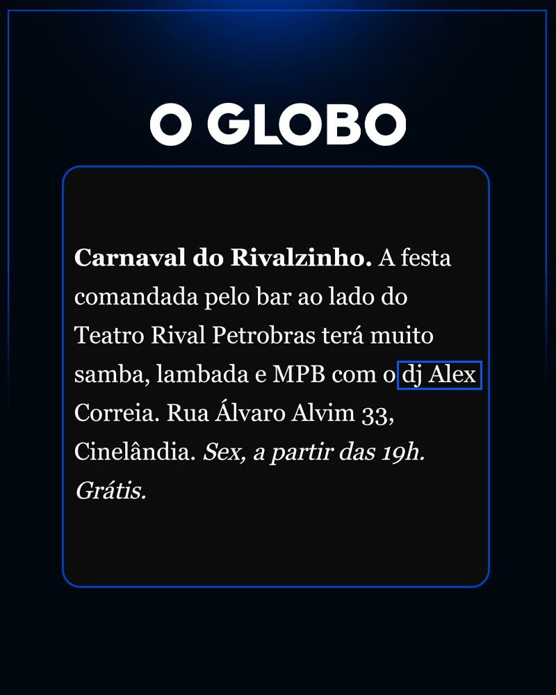 Print da matéria do O Globo citando DJ Alex Correia